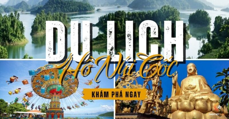 TN2: Tour Cẩm Phả – Hồ Núi Cốc ( Thái Nguyên) – KDT Tân Trào ( Tuyên Quang)